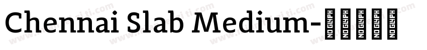 Chennai Slab Medium字体转换